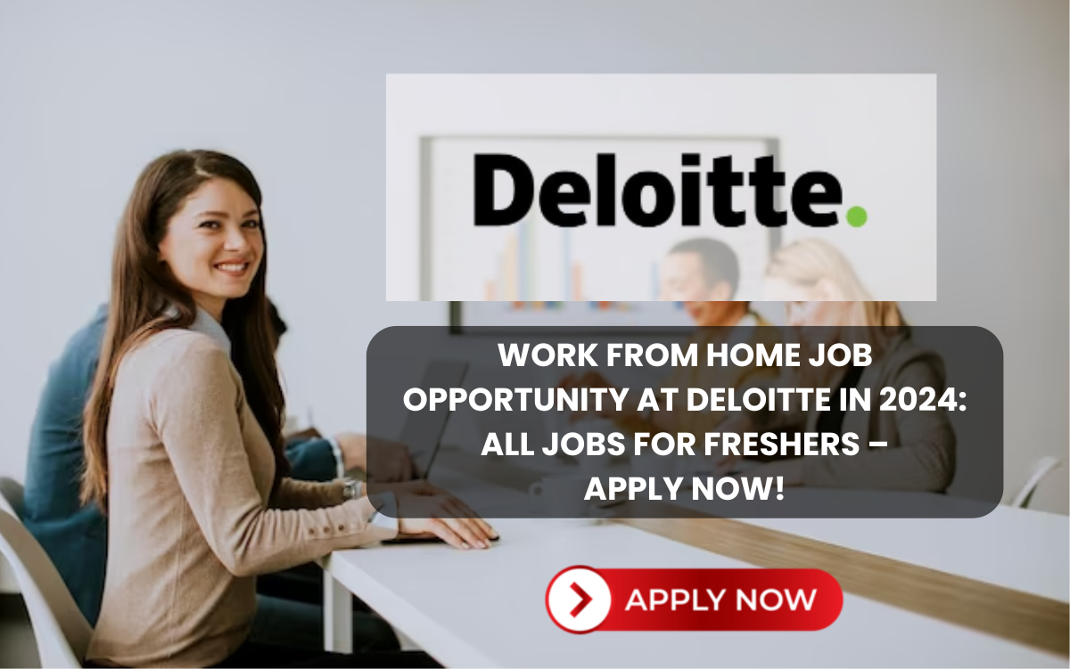 Deloitte Jobs Interview News: Walk-In Interview 1st April to 5th April 2024