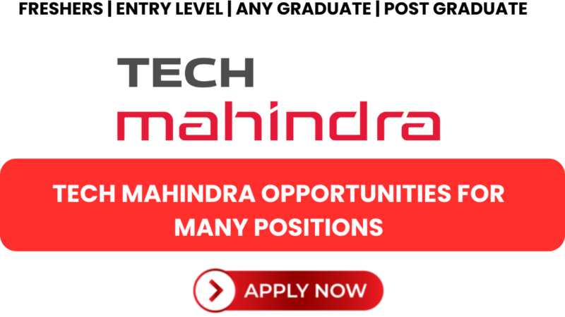 Job Openings at Tech Mahindra for Entry-Level Freshers